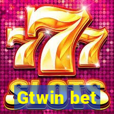 Gtwin bet